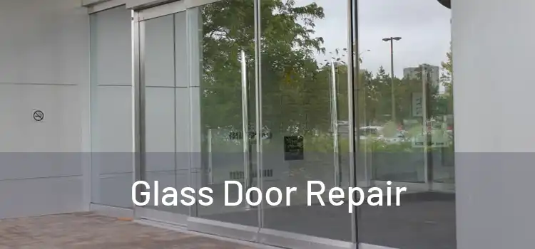  Glass Door Repair 